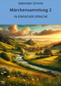 Cover Märchensammlung 2: In Einfacher Sprache