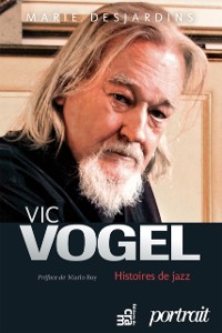 Cover Vic Vogel, histoires de jazz