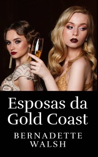 Cover Esposas da Gold Coast