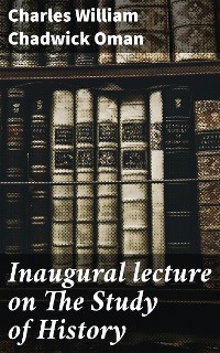Cover Inaugural lecture on The Study of History