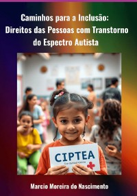 Cover Caminhos Para A Inclusão: Direitos Das Pessoas Com Transtorno Do Espectro Autista