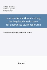 Cover Ursachen für die Überschreitung der Regelstudienzeit sowie für ungewollte Studienabbrüche