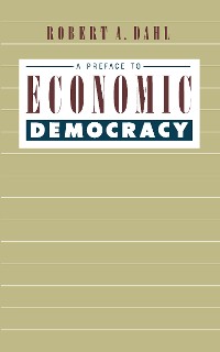 Cover A Preface to Economic Democracy