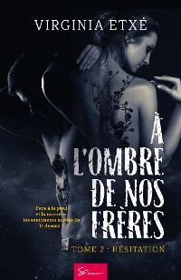 Cover À l'ombre de nos frères - Tome 2