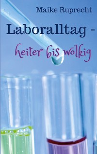 Cover Laboralltag - heiter bis wolkig