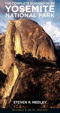 Cover The Complete Guidebook to Yosemite National Park