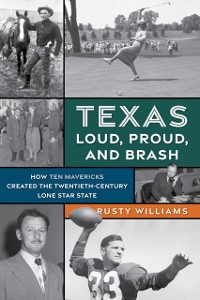 Cover Texas Loud, Proud, and Brash