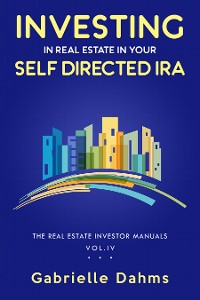 Cover Investing in Real Estate in Your Self-Directed IRA