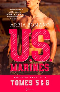 Cover U.S. Marines - Tomes 5 et 6 : Au risque de se perdre - Parce que tu es mienne