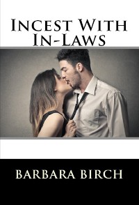 Cover Incest With In-Laws: Taboo Erotica