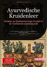 Cover Ayurvedische Kruidenleer: Smaken en Geneeskrachtige Kruiden in de Traditionele Geneeskunde