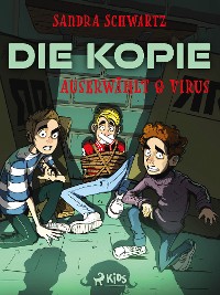 Cover Die Kopie – Auserwählt & Virus