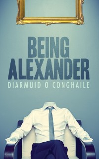 Cover Being Alexander