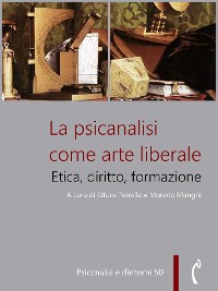 Cover La psicanalisi come arte liberale