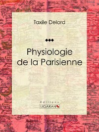 Cover Physiologie de la Parisienne