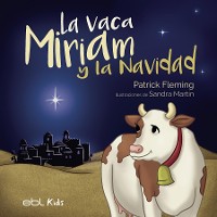 Cover La vaca Miriam y la Navidad