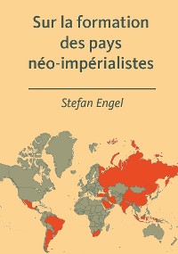 Cover Sur la formation des pays néo-impérialistes
