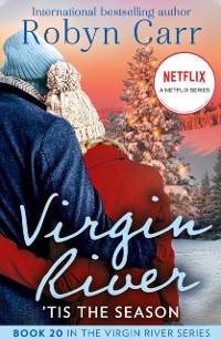 Cover 'Tis The Season: Under the Christmas Tree (A Virgin River Novel) / Midnight Confessions (A Virgin River Novel)