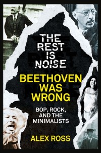 Cover Rest Is Noise Series: Beethoven Was Wrong