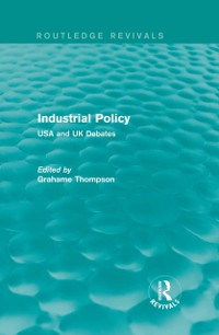 Cover Industrial Policy (Routledge Revivals)