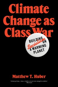 Cover Climate Change as Class War