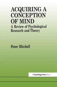 Cover Acquiring a Conception of Mind