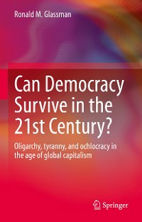 Cover Can Democracy Survive in the 21st Century?