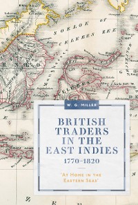 Cover British Traders in the East Indies, 1770-1820