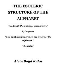 Cover The Esoteric Structure of the Alphabet