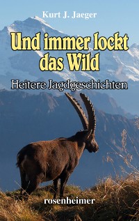 Cover Und immer lockt das Wild