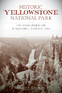 Cover Historic Yellowstone National Park