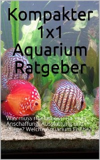 Cover Kompakter 1x1 Aquarium Ratgeber