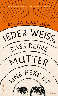 Cover Jeder weiß, dass deine Mutter eine Hexe ist