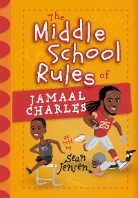 Cover The Middle School Rules of Jamaal Charles