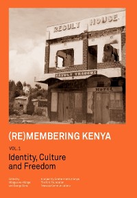 Cover (Re)membering Kenya Vol 1