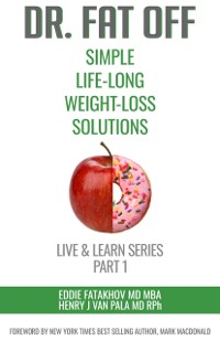 Cover Dr. Fat Off: Simple Life-Long Weight-Loss Solutions