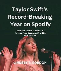 Cover Taylor Swift's Record-Breaking Year on Spotify