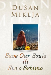 Cover Save Our Souls ili Sve o Srbima