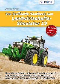 Cover Das inoffizielle Handbuch zum Landwirtschafts-Simulator 19