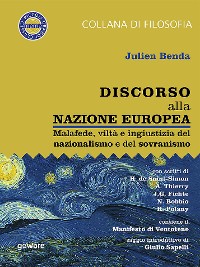 Cover Discorso alla nazione europea. Malafede, viltà e ingiustizia del nazionalismo e del sovranismo