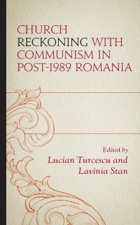 Cover Church Reckoning with Communism in Post-1989 Romania