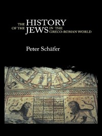 Cover The History of the Jews in the Greco-Roman World