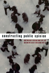 Cover Constructing Public Opinion