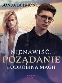 Cover Nienawiść, pożądanie i odrobina magii – opowiadanie erotyczne