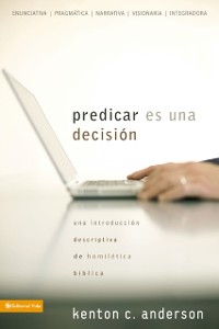 Cover Predicar es una decisión