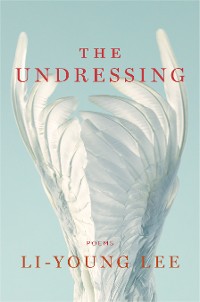 Cover The Undressing: Poems