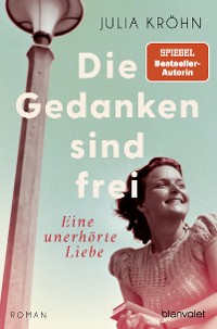 Cover Die Gedanken sind frei - Eine unerhörte Liebe