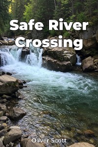 Cover Safe River Crossing