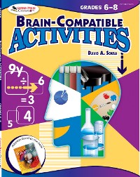 Cover Brain-Compatible Activities, Grades 6-8