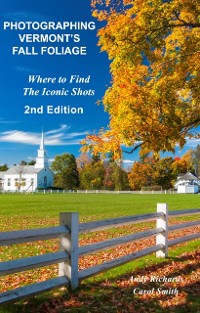 Cover Photographing Vermont's Fall Foliage